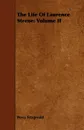 The Life Of Laurence Sterne. Volume II - Percy Fitzgerald