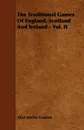 The Traditional Games Of England, Scotland And Ireland - Vol. II - Alice Bertha Gomme