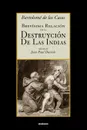 Brevisima relacion de la destruycion de las Indias - Bartolome de las Casas