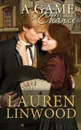 A Game of Chance - Lauren Linwood