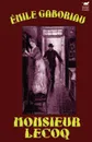 Monsieur Lecoq - Emile Gaboriau
