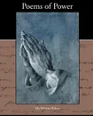 Poems of Power - Ella Wheeler Wilcox