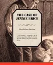 The Case of Jennie Brice - Mary Roberts Rinehart
