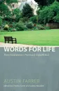 Words for Life - Austin Farrer