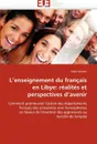 L''enseignement du francais en libye. realites et perspectives d''avenir - SALMAN-A