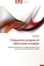 Frequences propres et deformees modales - Collectif