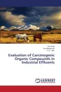 Evaluation of Carcinogenic Organic Compounds in Industrial Effluents - Audu Pius, Mohammed Yau, Aliyu A. O.