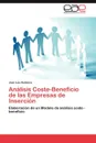 Analisis Coste-Beneficio de Las Empresas de Insercion - Jos Luis Retolaza, Jose Luis Retolaza