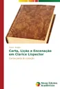 Carta, Licao e Encenacao em Clarice Lispector - Aragão Karine