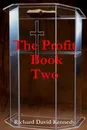 The Profit Book Two - Richard David Kennedy