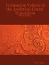 Companion Volume to the Analytical-Literal Translation. Third Edition - Gary F. Zeolla