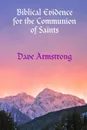 Biblical Evidence for the Communion of Saints - Dave Armstrong
