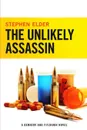 The Unlikely Assassin - Stephen Elder