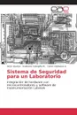 Sistema de Seguridad para un Laboratorio - Asanza Victor, Calvopiña M. Guillermo, Valdivieso A. Carlos