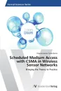 Scheduled Medium Access with CSMA in Wireless Sensor Networks - Torres Barría Virginia Leonor