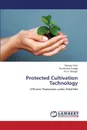 Protected Cultivation Technology - Patil Mangal, Gadge Shailendra, Bhagat Arun