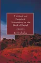 A Critical and Exegetical Commentary on the Book of Daniel - R. H. Charles