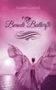 Beauti Butterfli. From Sorrow to Bliss - Tolanda C. Hughes