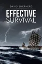 Effective Survival - David Shepherd