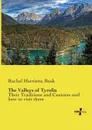 The Valleys of Tyrolia - Rachel Harriette Busk