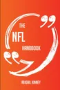 The Nfl Handbook - Everything You Need To Know About Nfl - Abigail Kinney