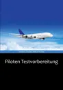 Piloten Testvorbereitung - Christian Vandrey, Thomas Mielke