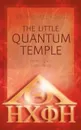 The Little Quantum Temple - Dr. Michael König