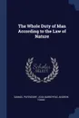 The Whole Duty of Man According to the Law of Nature - Samuel Pufendorf, Jean Barbeyrac, Andrew Tooke