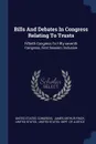 Bills And Debates In Congress Relating To Trusts. Fiftieth Congress To Fifty-seventh Congress, First Session, Inclusive - United States. Congress, United States