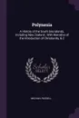 Polynesia. A History of the South Sea Islands, Including New Zealand ; With Narrative of the Introduction of Christianity, & C - Michael Russell
