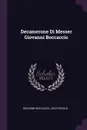Decamerone Di Messer Giovanni Boccaccio - Giovanni Boccaccio, Ugo Foscolo