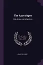The Apocalypse. With Notes and Reflections - Isaac Williams
