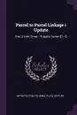 Parcel to Parcel Linkage i Update. One Lincoln Street - Ruggles Center (.1---.) - Metropolitan/Columbia Plaza Venture