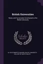 British Universities. Notes and Summaries Contributed to the Welsh University - W. Rhys Roberts