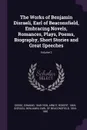 The Works of Benjamin Disraeli, Earl of Beaconsfield, Embracing Novels, Romances, Plays, Poems, Biography, Short Stories and Great Speeches; Volume 2 - Edmund Gosse, Robert Arnot