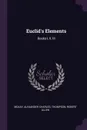 Euclid's Elements. Books I, II, III - Alexander Charles McKay, Robert Allen Thompson