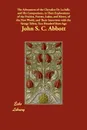 The Adventures of the Chevalier De La Salle and His Companions, in Their Explorations of the Prairies, Forests, Lakes, and Rivers, of the New World, and Their Interviews with the Savage Tribes, Two Hundred Years Ago - John S. C. Abbott