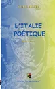L'Italie poetique - Sylvie Pellet