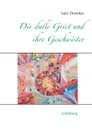 Die dulle Griet und ihre Geschwister - Gaby Thienken