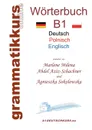 Worterbuch Deutsch - Polnisch - Englisch Niveau B1 - Marlene Abdel Aziz-Schachner, Agnieszka Sokolowska