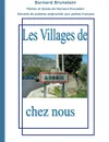 Les villages de chez nous - Bernard Brunstein