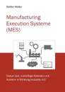 Manufacturing Execution Systeme (MES) - Stefan Müller