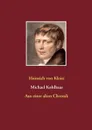 Michael Kohlhaas - Heinrich von Kleist