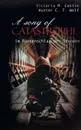 A song of Catastrophe - Victoria M. Castle, Hunter C. T. Wolf