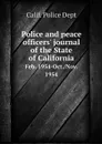 Police and peace officers' journal of the State of California. Feb. 1954-Oct./Nov. 1954 - Calif. Police Dept