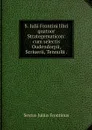 S. Iulii Frontini libri quatuor Strategematicon: cum selectis Oudendorpii, Scriuerii, Tennulii . - Sextus Julius Frontinus