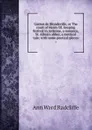 Gaston de Blondeville, or The court of Henry III. keeping festival in Ardenne, a romance, St. Alban's abbey, a metrical tale; with some poetical pieces. 1 - Ann Ward Radcliffe