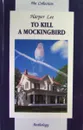 To Kill A Mockingbird -  Harper Lee