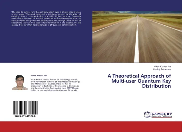 Обложка книги A Theoretical Approach of Multi-user Quantum Key Distribution, Vikas Kumar Jha and Pankaj Srivastava