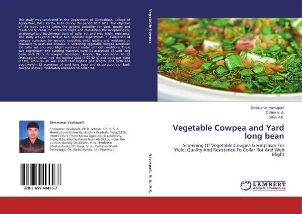 Обложка книги Vegetable Cowpea and Yard long bean, Sivakumar Vavilapalli,Celine V. A. and Girija V.K.